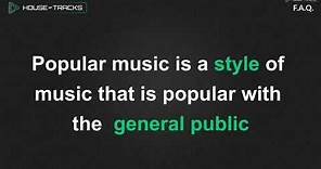 What Is The Difference Between Pop Music And Popular Music?
