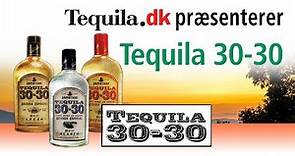 Tequila 30-30 | Tequila.dk