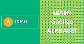 Sing & Learn the Irish Gaelic Alphabet Letters | Irish Gaelic for Kids