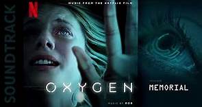 Oxygen - Memorial | Soundtrack by Robin Coudert