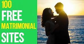 100 Free Matrimonial Sites - This Is What You Need!