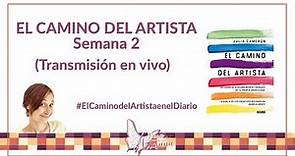 ⭐El Camino del Artista de Julia Cameron en español (Semana 2)