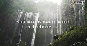 Wonderful Indonesia - 10 Must-Visit Destinations in Indonesia