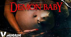 DEMON BABY - FULL HD HORROR MOVIE IN ENGLISH