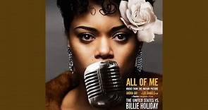 All of Me (Music from the Motion Picture "The United States vs. Billie Holiday")