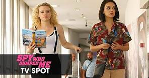 The Spy Who Dumped Me (2018 Movie) Official TV Spot “Basic” - Mila Kunis, Kate McKinnon