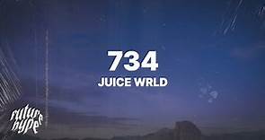 Juice WRLD - 734 (Lyrics)