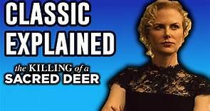The Killing of a Sacred Deer Explained | Classic Explained Episode 23
