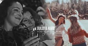 tully & kate ✘ i've got you (𝑓𝑖𝑟𝑒𝑓𝑙𝑦 𝑙𝑎𝑛𝑒)