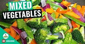 Sauteed Vegetables | Sautéed Mixed Vegetables | How to make Sauteed Vegetables Recipe |