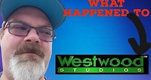 Westwood Studios: The Rise,Fall and Legacy of a Gaming Giant