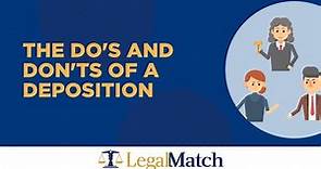 The Do's and Don'ts of a Deposition