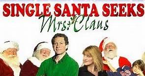 Single Santa Seeks Mrs. Claus 2004
