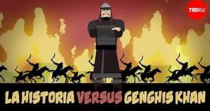 La historia versus Genghis Khan - Alex Gendler