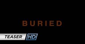 Buried (2010) - Teaser Trailer