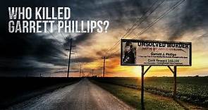 Who Killed Garrett Phillips? - Documentary