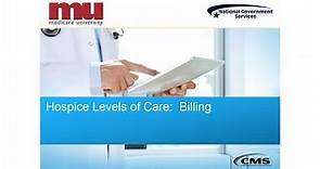 Hospice Levels of Care: Billing