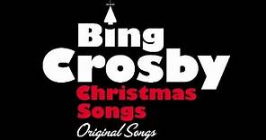 Bing Crosby - White Christmas, Jingle Bells and all his best Christmas Songs!