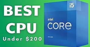 BEST CPUs Under $200 in 2022 [TOP 5]