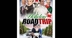 Holiday Road Trip - (Official Trailer)