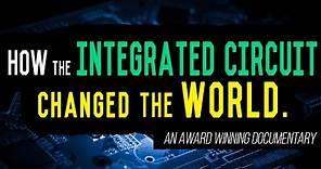 History of Integrated Circuits: The Foundation of Modern Society