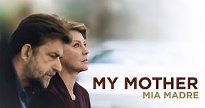 My Mother (Mia Madre) - Official Trailer
