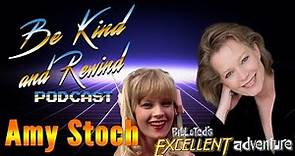 Celebrity Interview w/ Amy Stoch AKA Missy from Bill and Ted's Excellent Adventure & Bogus Journey