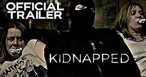 Kidnapped | Official Trailer | HD | 2010 | Horror-Action