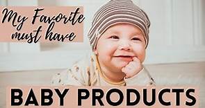 Must Have Baby Items | Baby Products that I Valued & Loved | Best Newborn Essentials