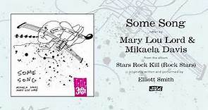 Mary Lou Lord & Mikaela Davis - Some Song (Art Video)