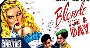 Blonde For A Day | Full Classic Noir Thriller Movie | Free HD Retro Action Crime Film | Cineverse