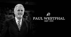 Remembering the Legacy of Paul Westphal (1950-2021)