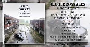 Quique Gonzalez - Me mata si me necesitas (Álbum Completo)