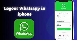 How to logout Whatsapp from iPhone ?