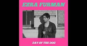 Ezra Furman - Day of the Dog (Official)