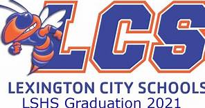Lexington Senior High School 2023 Graduation