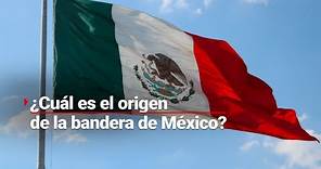 VIVA MÉXICO | ¿Quién inventó la bandera de México?