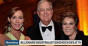 Billionaire Industrialist David Koch Dies at 79