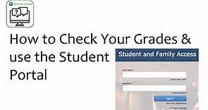 How to Check Your Grades & Use the Student Portal