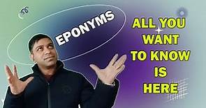 What is an eponym? Examples of eponyms || Origin, Meaning and real life examples
