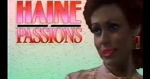 Générique Haine et Passions (French Guiding Light Opening - 1st version)