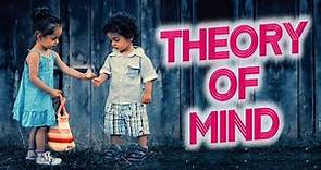 What is Theory of Mind? | Psychology 101