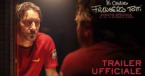 Mi Chiamo Francesco Totti (2020) | Trailer Ufficiale