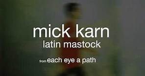 Mick Karn - Latin Mastock (from Each Eye a Path)