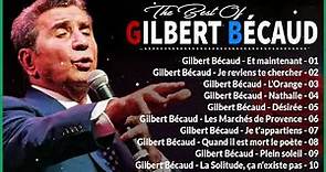 The Best of Gilbert Bécaud ––Gilbert Becaud Album Complet – Gilbert Bécaud Les plus belles chansons