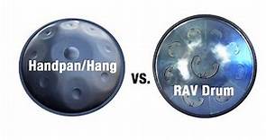 Hang/Handpan vs. RAV Drum Comparison