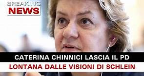 Caterina Chinnici Lascia Il Pd: Lontana Dalle Visioni Di Schlein!