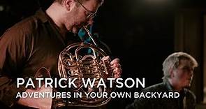 Patrick Watson | Adventures in Your Own Backyard | First Play Live