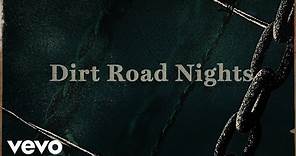 The Cadillac Three - Dirt Road Nights (Lyric Video)
