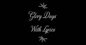 Glory Days - Bruce Springsteen (Lyrics)